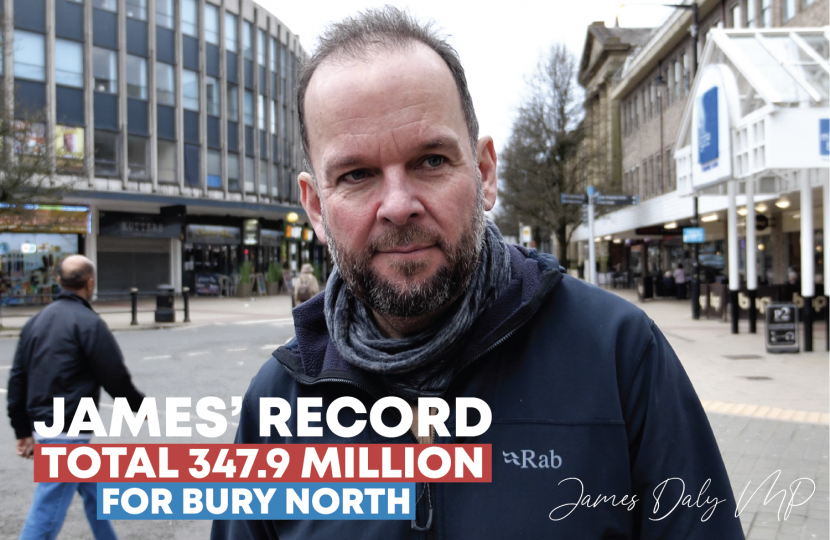 James Daly has delivered over £345 Million for Bury