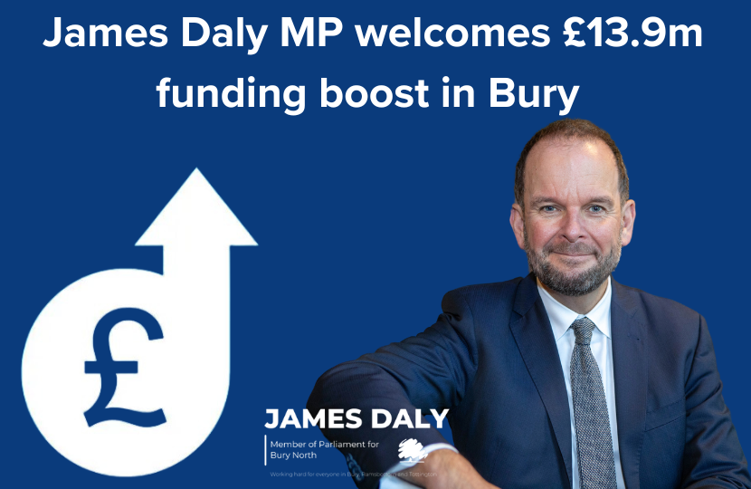 James Daly welcomes £13.9m funding for Bury 