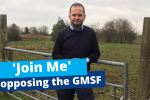 Join me opposing the GMSF. James is stood in the Greenbelt