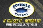 James Daly MP's Pothole Patrol - Pothole Reporting in Bury, Ramsbottom and Tottington